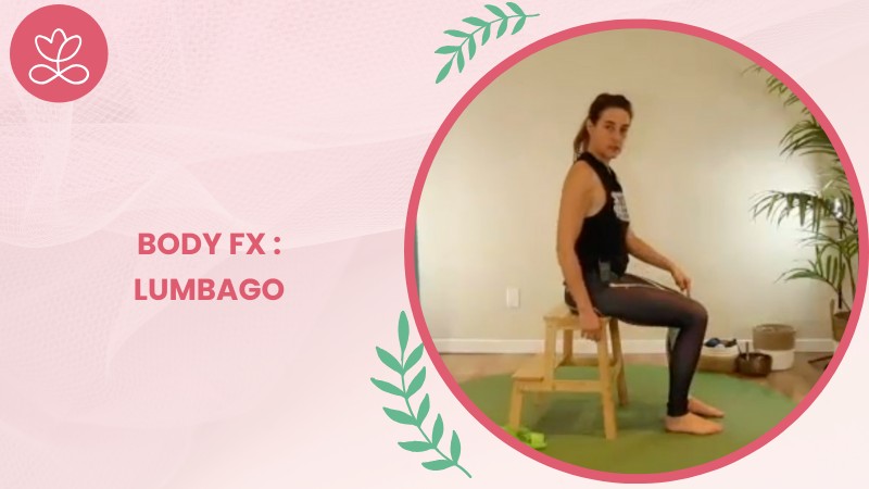 7 - Body Fx :  Lumbago